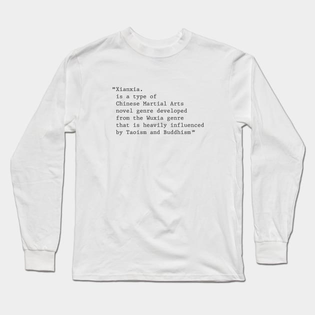 Xianxia Mean T shirt Long Sleeve T-Shirt by Nureko